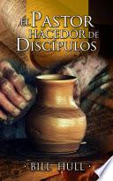 Libro El Pastor hacedor de discípulos