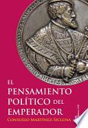Libro El pensamiento político del emperador.VIII Premio de Investigación Ex Aequo de la Fundación Caballeros de Yuste, 2017