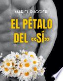 Libro El pétalo del sí