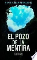 Libro El pozo de la mentira