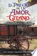 Libro El Precio De Un Amor Gitano