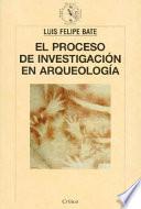 Libro El proceso de investigación en arqueología