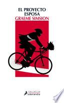 Libro El proyecto esposa/ The Rosie Project