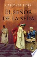 Libro El señor de la seda