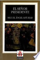 Libro El senor presidente / Mr President