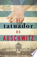 Libro El tatuador de Auschwitz (Ed. Cono Sur)