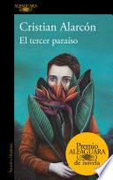 Libro El tercer paraíso (Premio Alfaguara de novela 2022)
