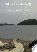 Libro El verano de Jordi - Cronicas y reflexiones de Bere