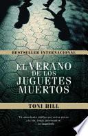 Libro El verano de los juguetes muertos / The Summer of the Dead Toys