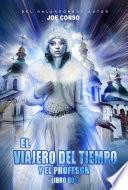 Libro El viajero del tiempo y el profesor