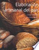 Libro Elaboracion Artesanal Del Pan / Country Breads of the World