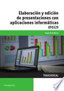 Libro Elaboración y edición de presentaciones con aplicaciones informáticas