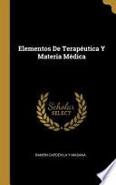 Libro Elementos de Terapéutica Y Materia Médica