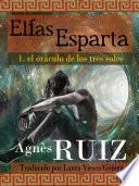 Libro Elías Esparta, el oráculo de los tres soles (Primer tomo)