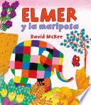 Elmer y la mariposa (Elmer. Álbum ilustrado)