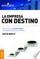 Libro Empresa con destino, La