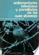 Libro Enfermedades infecciosas y parasitarias de las aves silvestres