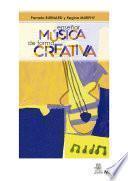 Libro Enseñar música de forma creativa