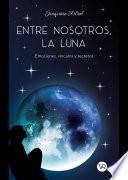 Libro Entre nosotros, la luna