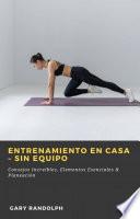 Libro Entrenamiento en Casa – Sin Equipo