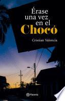 Libro Érase una vez en el Chocó