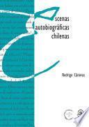Libro Escenas autobiográficas chilenas