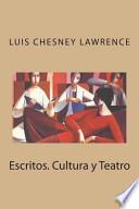 Libro Escritos. Cultura y Teatro