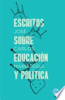 Libro Escritos sobre educación y política