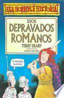 Libro Esos depravados romanos