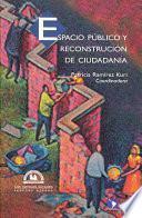 Libro Espacio público y reconstrucción de ciudadanía