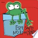 Libro Este Sapo No Es de Trapo