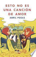 Libro Esto no es una canción de amor