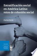Libro Estratificación social en América Latina: Retos de cohesión social