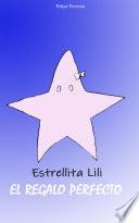 Libro Estrellita Lili El regalo perfecto