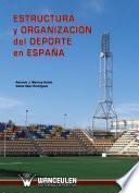 Libro Estructura y Organización del Deporte en España