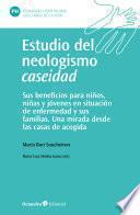 Libro Estudio del neologismo caseidad