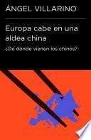Libro Europa cabe en una aldea china (Colección Endebate)