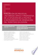 Libro Evaluación de procesos: una mirada crítica y propositiva de la situación de la política e instrumentos de Ordenación del Territorio en España