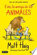 Libro Evie, la amiga de los animales