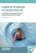 Libro Explorar el cuerpo en el Jardín Maternal