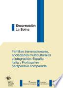 Libro Familias Transnacionales, sociedades multiculturales e integración. España, Italia y Portugal en perspectiva comparada