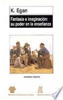 Libro Fantasía e imaginación, su poder en la enseñanza primaria