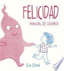 Libro Felicidad. Manual de Usuario