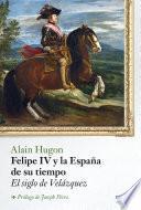 Libro Felipe IV y la España de su tiempo