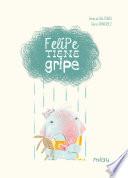 Libro Felipe tiene gripe