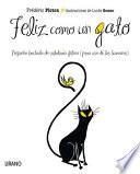 Libro Feliz Como Un Gato: Pequeno Tratado de Sabiduria Felina (Para USO de Los Humanos)