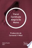 Libro Fierst Certificate Alegría De Momo
