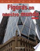 Libro Figuras en nuestro mundo (Shapes in Our World)