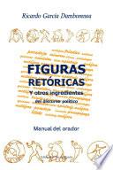 Libro Figuras retóricas y otros ingredientes del discurso político