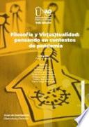 Libro Filosofía y Vir(us)tualidad